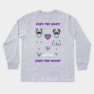 Free the body, Free the mind! Couple Kids Long Sleeve T-Shirt